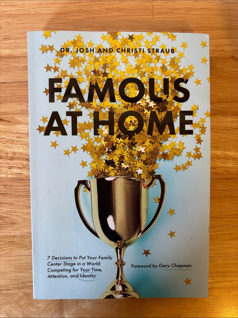 Famous at Home by Dr. Josh & Christi Straub (Paperback, 2022)